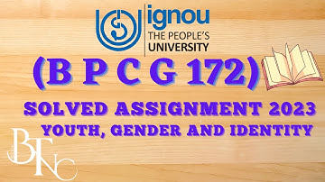 IGNOU BPCG 172 SOLVED ASSIGNMENT 2023