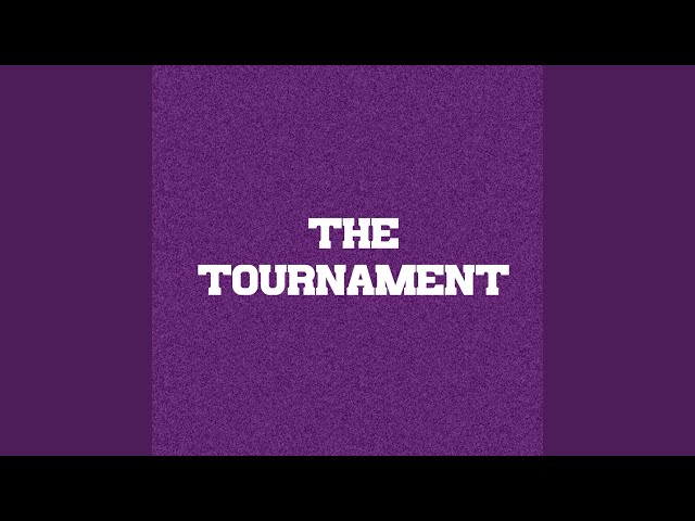 The tournament
