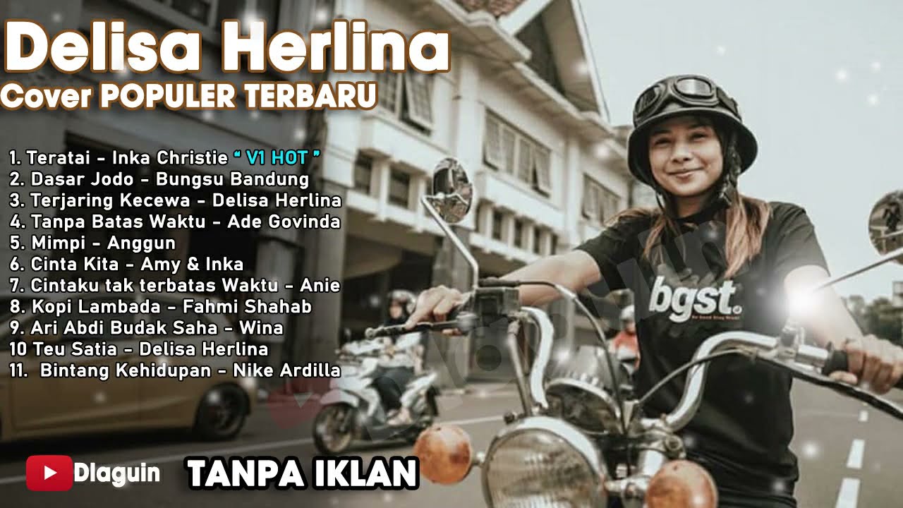 COVER LAGU DELISA HERLINA | COVER 3 PEMUDA BERBAHAYA | LAGU POPULER