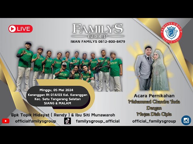 LiveStream Familys Group Edisi Keranggan Setu Tangerang Selatan Minggu 5 Mei 2024(MALAM) class=