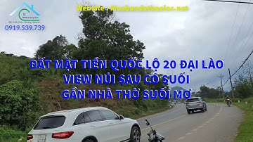 Đất Mặt Tiền Quốc Lộ 20 Đại Lào, Bảo Lộc, Lâm Đồng View Núi, có Suối