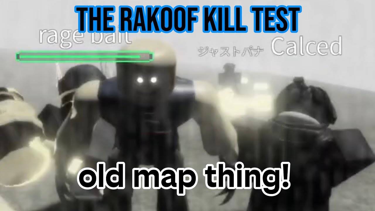 The rakoof kill test [gameplay] old map - YouTube
