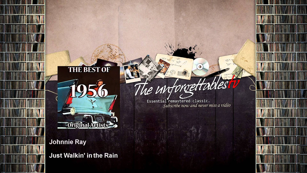 Johnnie Ray - Just Walkin' in the Rain