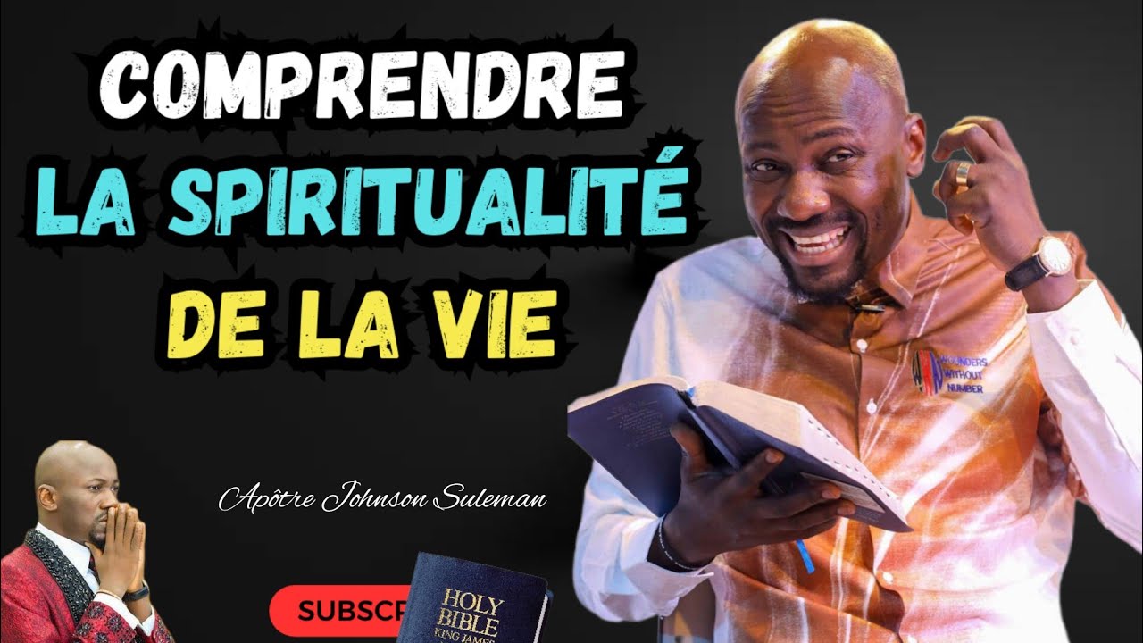 La spiritualité de la vie|Apôtre Johnson Suleman|Noble Inspiration 