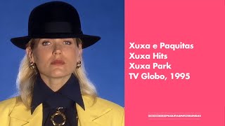 Xuxa e Paquitas | Xuxa Hits (Xuxa Park - TV Globo, 1995)