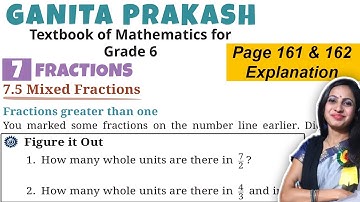 Fractions Chapter 7 Class 6 Maths | Ganita Prakash | Page 161 & 162 Figure it out Explanation