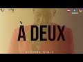 Tayc - À deux - Kizomba Remix (Audio Vidéo) by Dj Zay'X