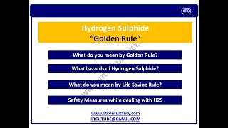 H2S Hydrogen Sulfide Golden Safety Rule, Life Saving Rules