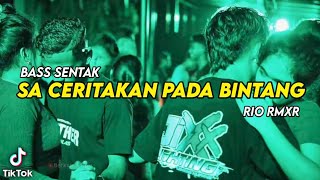 Download Lagu DJ SA CERITAKAN PADA BINTANG BINTANG (JAUH KO PERGI) REMIX 2026 - BASSGANGGA MP3