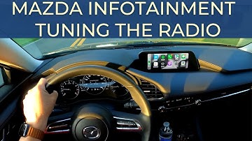 Mazda Infotainment - Radio Specific Tutorial