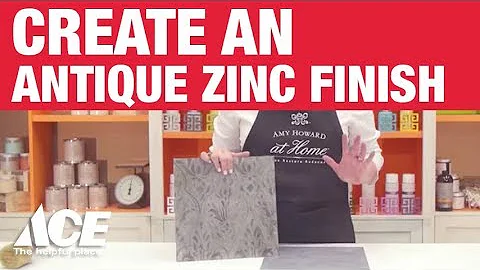 Creating an Antique Zinc Finish  - Ace Hardware
