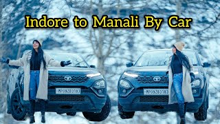 Indore to Manali By Car | Payal Panchal | Manali