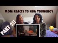 MOM REACTS TO NBA YOUNGBOY PART 2!!!