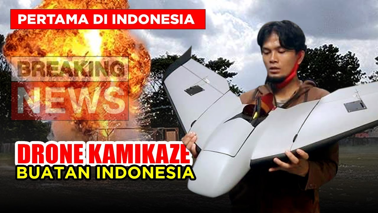Pertama di Indonesia, Rancangan Khusus Drone Kamikaze!