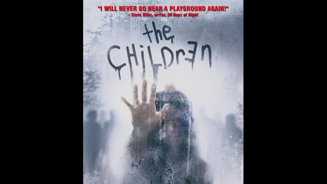 2008 - THE CHILDREN - Movie Trailer - Horror (Rated R) - YouTube