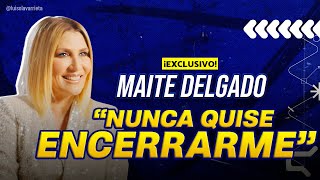 LA GRAN MAITE DELGADO