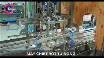 [Kim Tiến Đức Machinery] Automatic bottle filling machine - Máy chiết chai tự động
