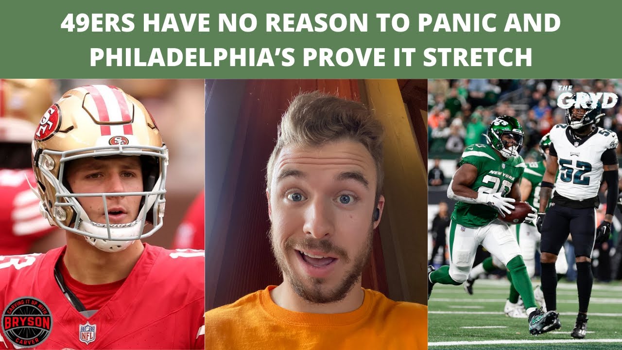 49ers Have No Reason to Panic and Philadelphia’s Prove-It Stretch