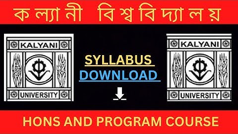 UNIVERSITY OF KALYANI Syllabus Download. UG CBCS 2022-2023