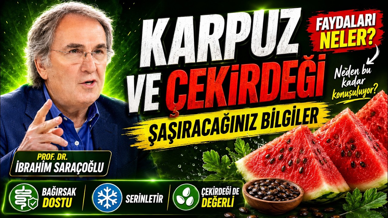 Karpuz ve Çekirdeği: Besin Değeri, Tüketim ve Güvenlik