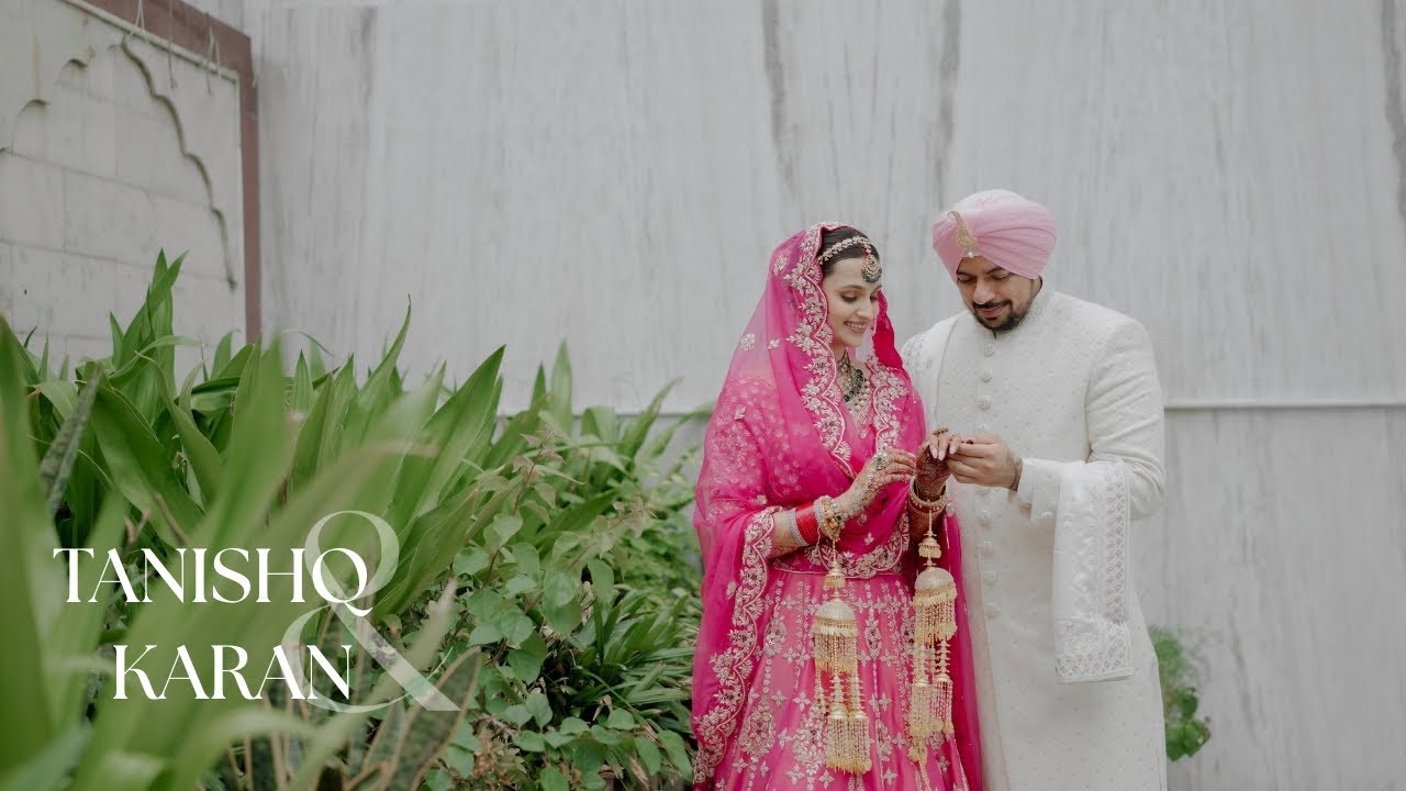 TANISHQ & KARAN// WEDDING FILM // DELHI