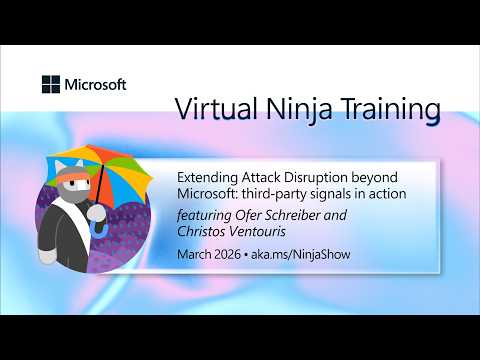 Extending Attack Disruption beyond Microsoft: third‑party signals in action