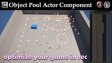 Object Pooling Actor Component - Unreal Engine