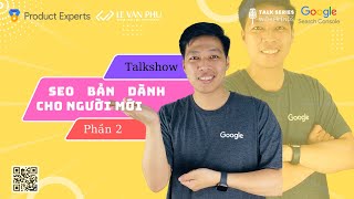 Talkshow SEO bản dành cho người mới - Phần 2