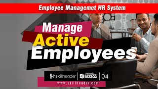 Managing Active Employees in Employee Management HR System 4