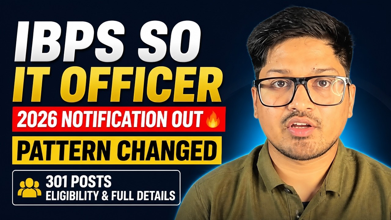 IBPS SO IT Officer 2026: Notification Out! 301 Posts, Eligibility, New Pattern