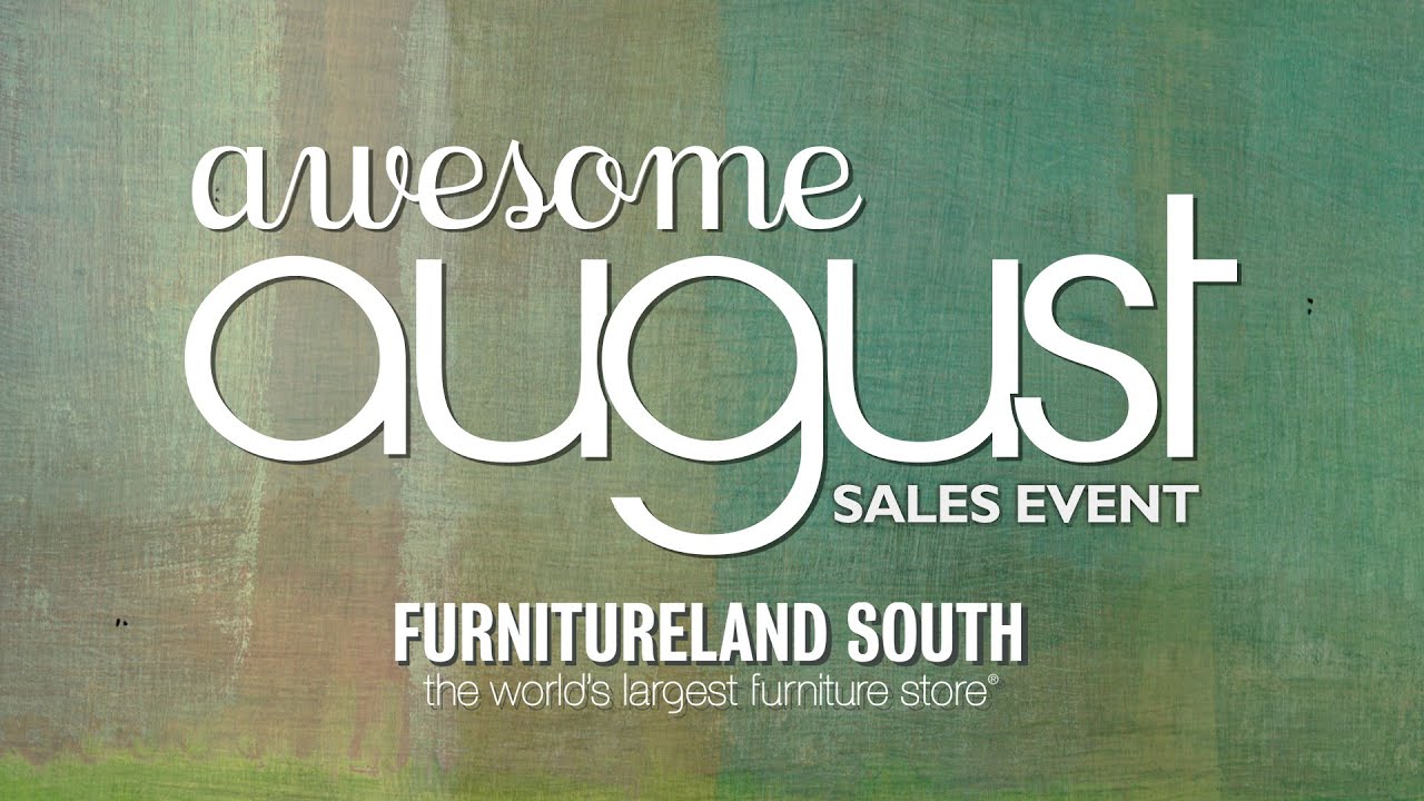 Furnitureland South's Awesome August Sales Event YouTube