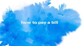 How to pay a bill