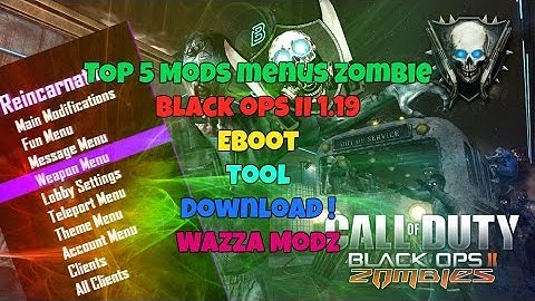 ★ [BO2 |1.19] TOP 5 Zombie Mod Menu [PS3 / XBOX / PC ] (4/5) ★