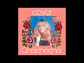 Chachachá - Joseán Log (Cover)