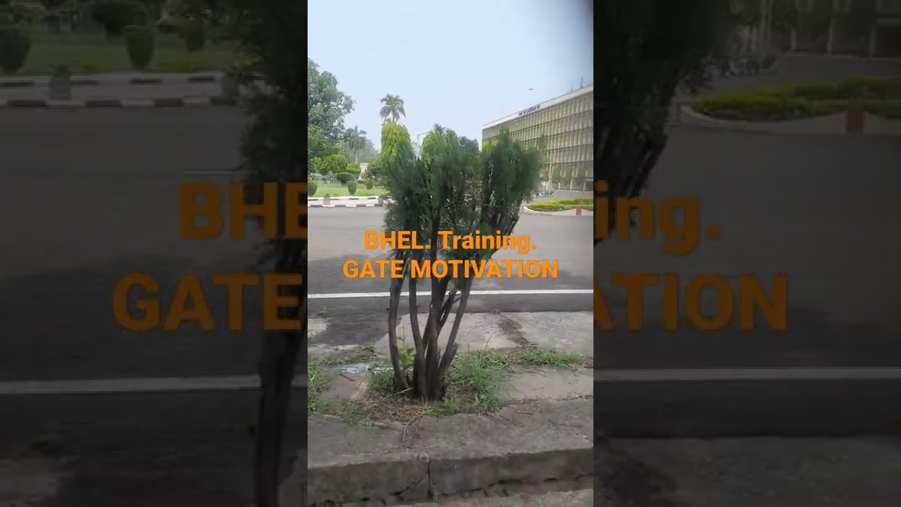 GATE MOTIVATION BHEL TRAINING