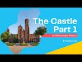view Part 1 The Castle: An Abbreviated History digital asset number 1