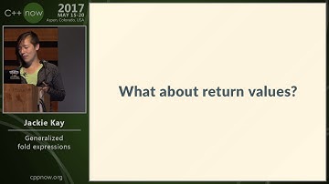 C++Now 2017: Jackie Kay “Generalized fold expressions”