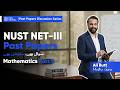 NUST NET-III Maths 2025 - Part 6 | Past Paper Deep Analysis | Advanced MCQs & Smart Solving