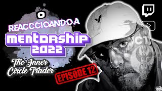 Mentorship 2022 de ICT Reaccionando en Español Episodio 12 News
