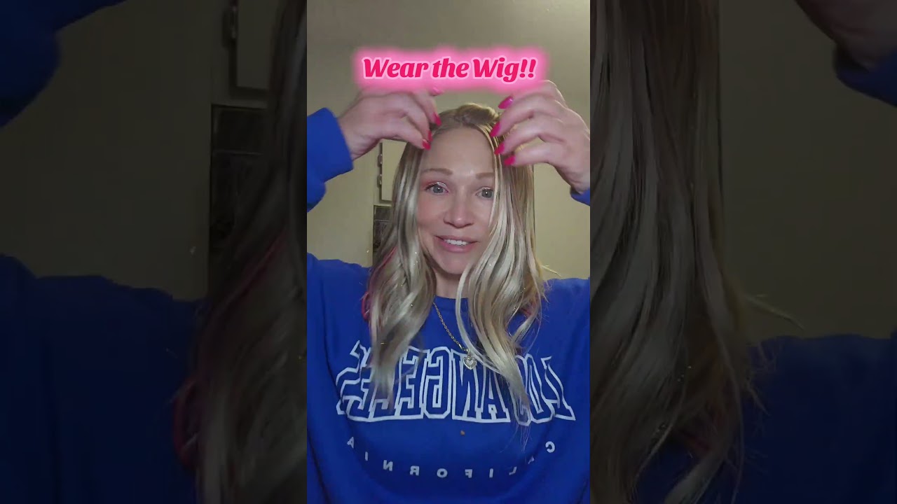 Life is short...WEAR the wig! 