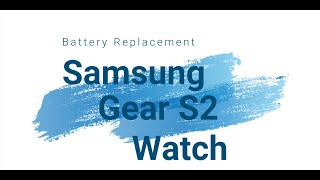 Samsung Gear s2 Battery Replacement screenshot 2