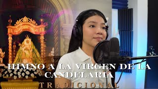 Canto Mariano - Himno a la Virgen de la Candelaria | Shajaj