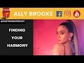 Capture de la vidéo Ally Brooke On How To Find Harmony, Purpose And Meaning Through Challenges