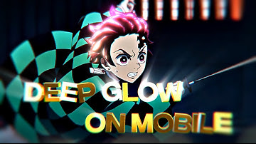 【Tutorial & PF】How to make "Deep Glow" Like Neptune | Edit On Mobile / Alight Motion Preset
