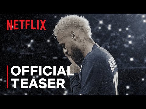 Neymar: The Perfect Chaos | Official Teaser | Netflix