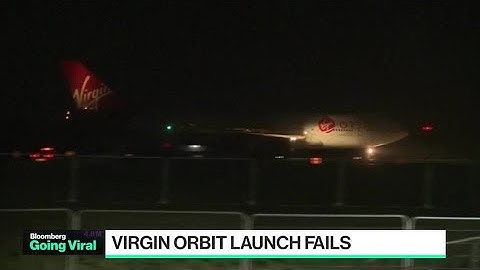 Failure to Launch: Virgin Orbit Rocket doesn