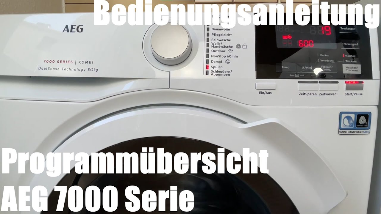 Programmübersicht AEG 7000 Serie Kombi Waschtrockner Programme  Waschmaschinen Bedienungs Anleitung - YouTube