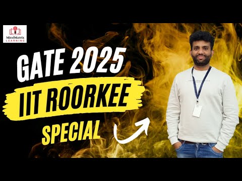 Must Watch for GATE 2025 | IIT Roorkee Special | GATE CS & DA ...
