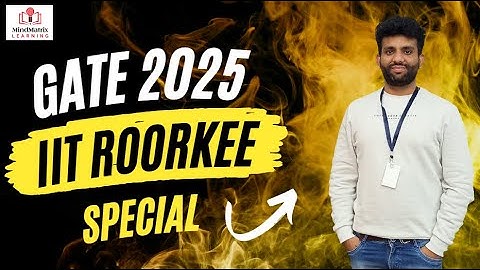 Must Watch for GATE 2025 | IIT Roorkee Special |  GATE CS & DA | MindMatrix Learning | Sachin Sir