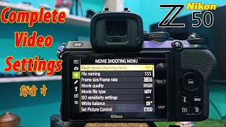 Nikon Z50 video settings in hindi / Z50 Photography screenshot 5